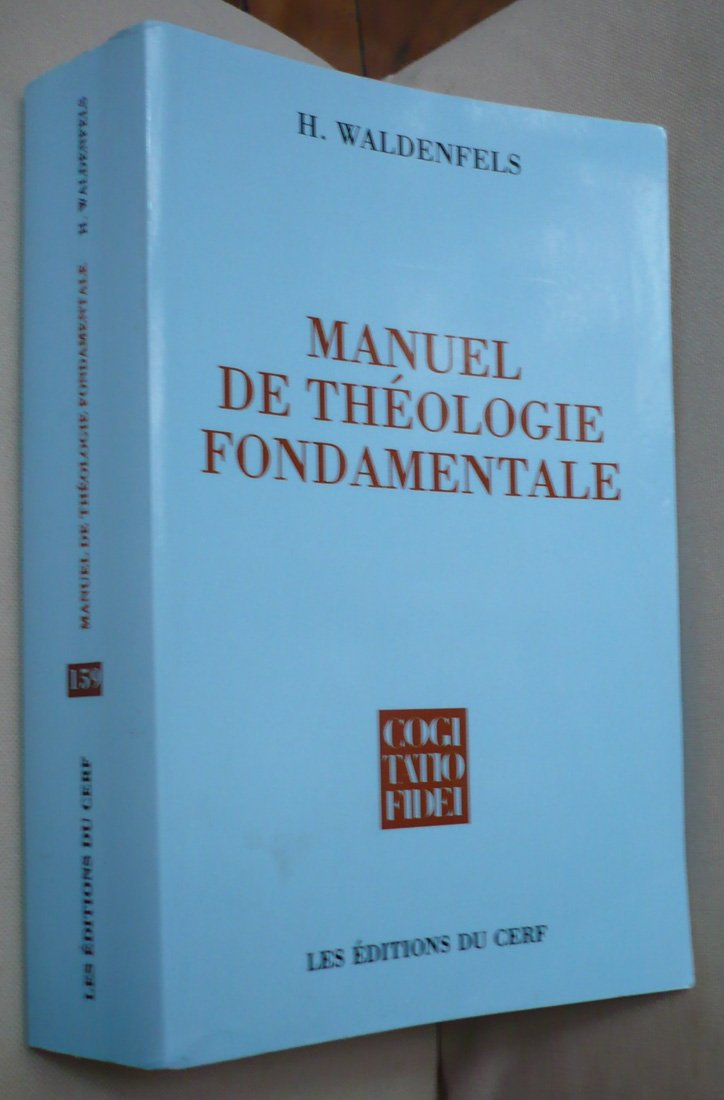 Manuel de théologie fondamentale book