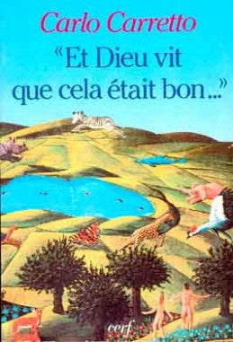 Et Dieu vit que cela était bon Religion & Esotericism