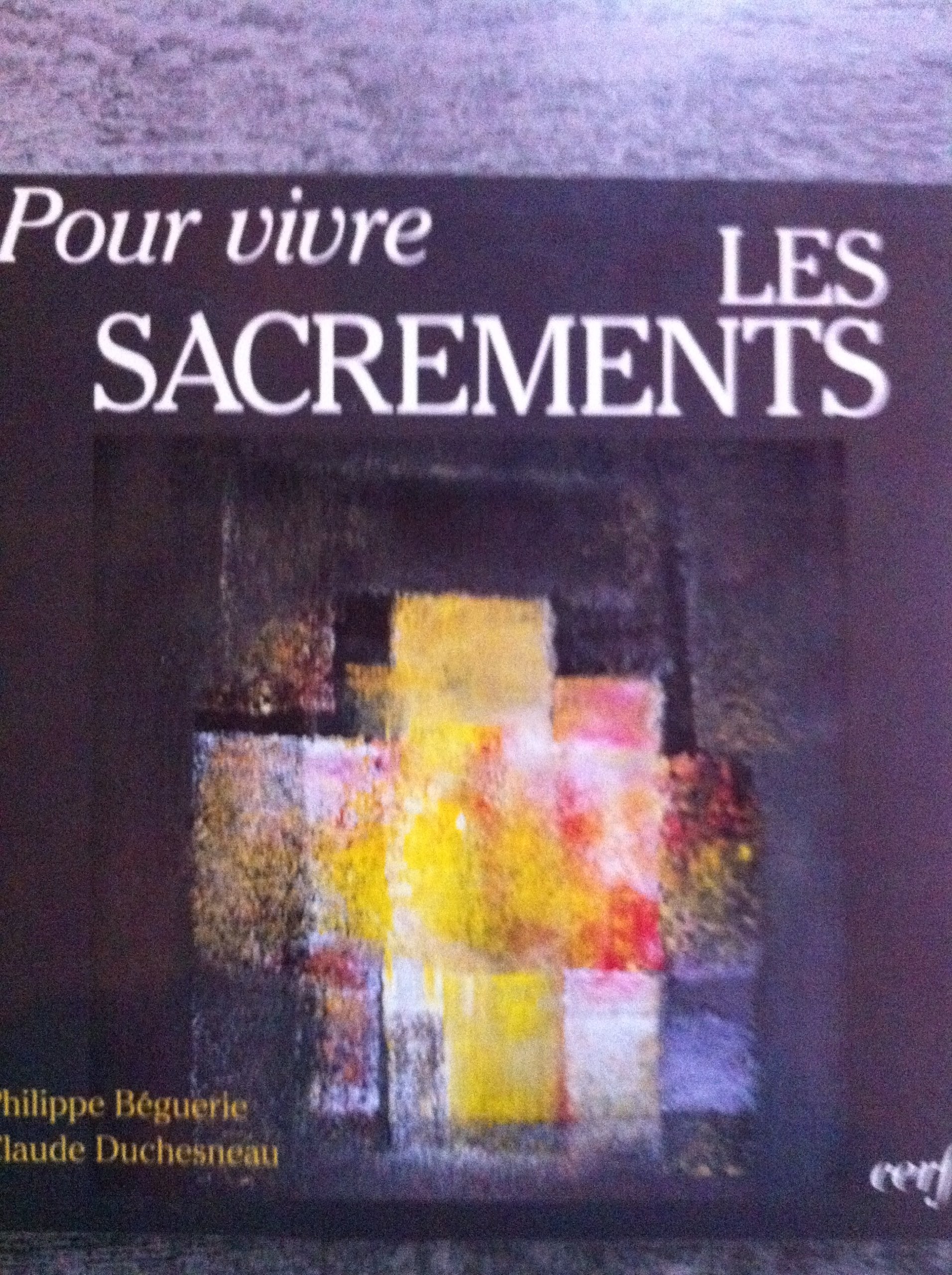 Pour Vivre Les Sacrements. 3eme Edition book