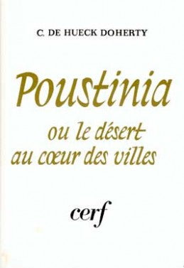 Poustinia ou le Désert au coeur des villes Books