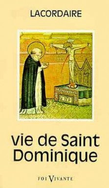 Vie de saint Dominique book