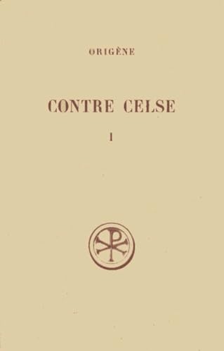 Contre Celse, tome 1 : livres I et II book
