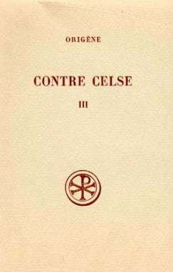 Contre Celse. Vol. 3. Livres V et VI book