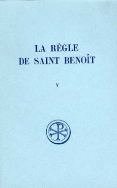 La Règle de saint Benoît. Vol. 5. Commentaire historique et critique : parties IV-VI book