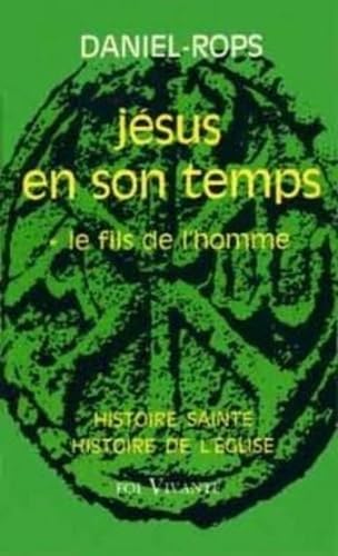 HISTOIRE SAINTE-HISTOIRE DE L'ÉGLISE, JÉSUS EN SONTEMPS T1 Religion & Esotericism