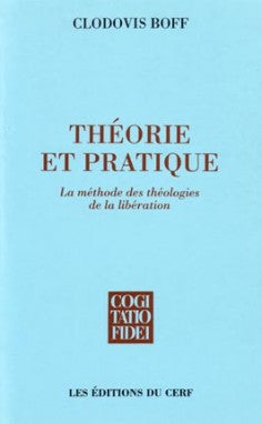Théorie et pratique : la méthode des théologies de la libération Religion & Esotericism