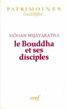Le Bouddha et ses disciples : texte intégral de 27 textes du canon bouddhique book