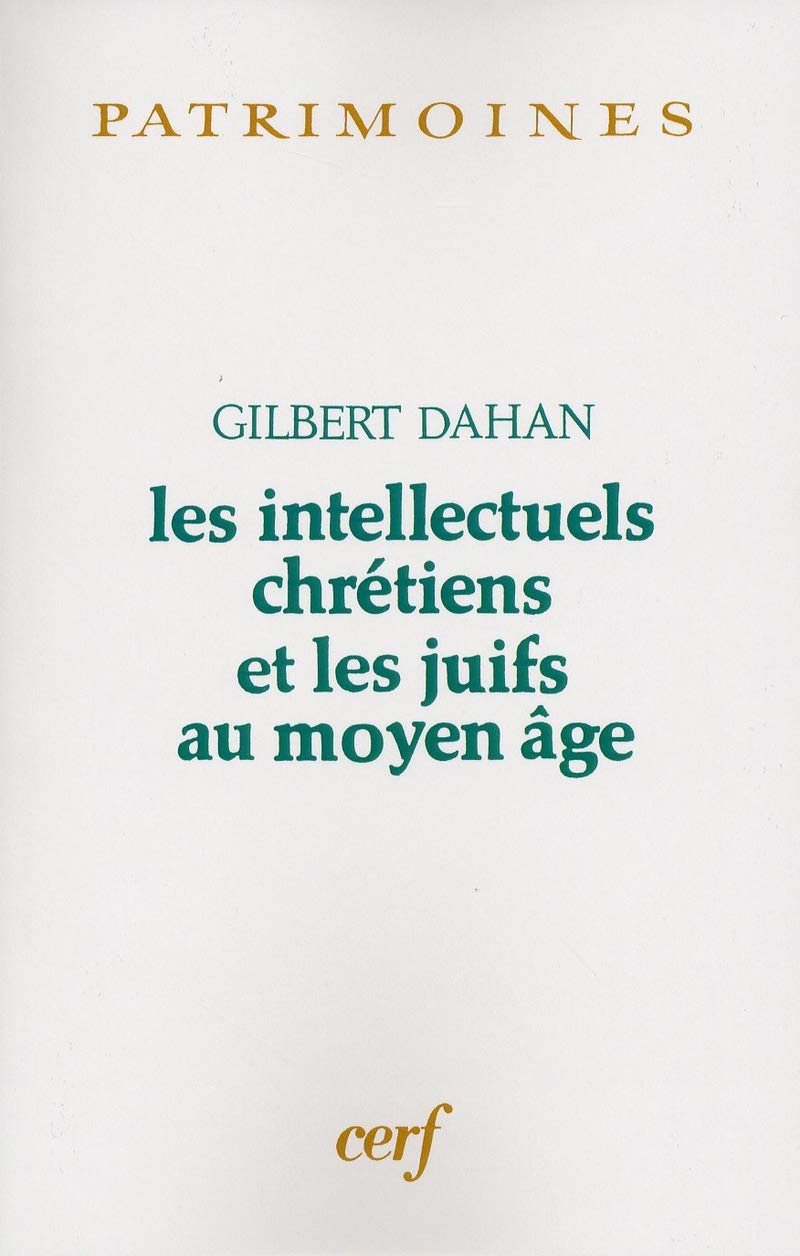 Les intellectuels chrétiens et les Juifs au Moyen Age book