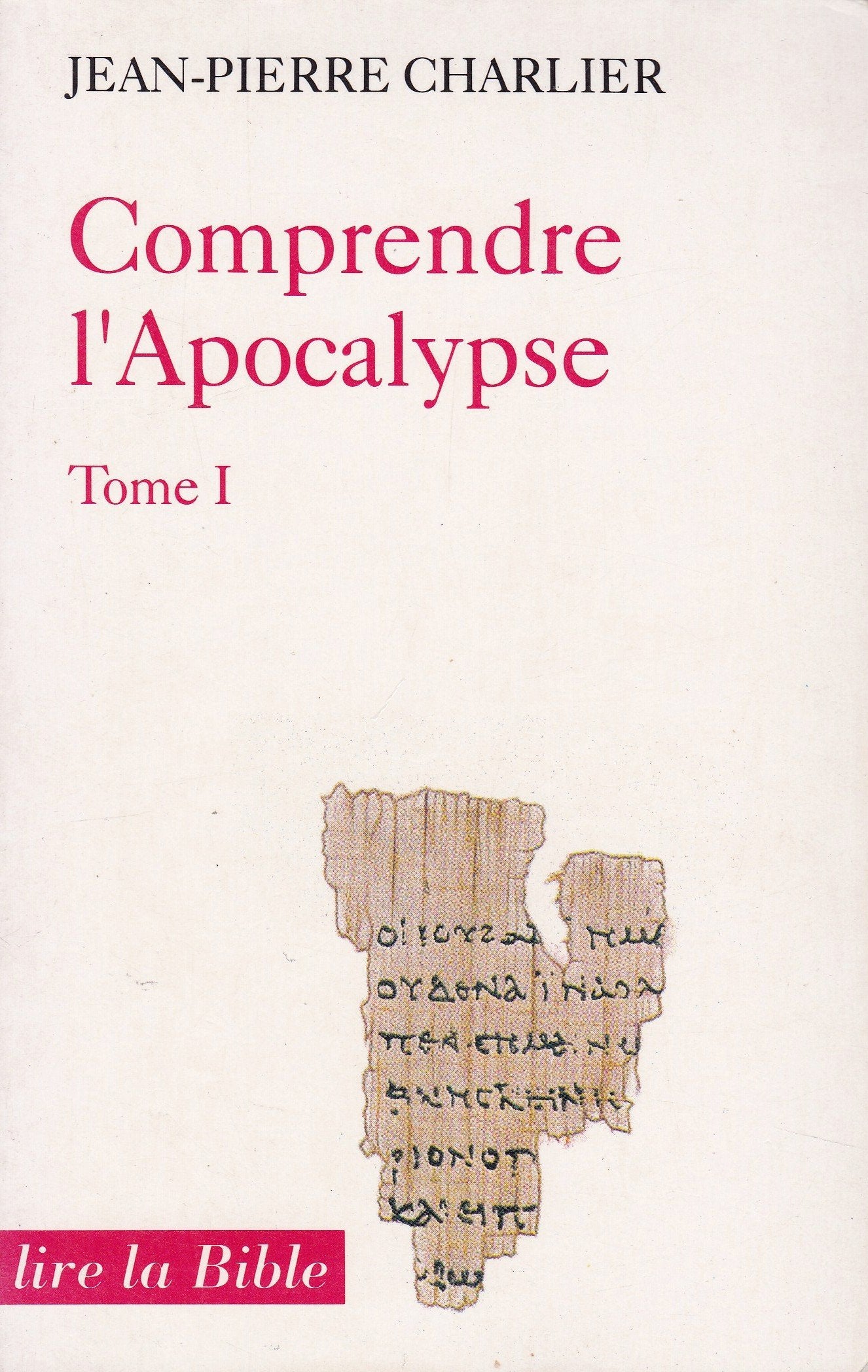 Comprendre l'Apocalypse - tome 1 book