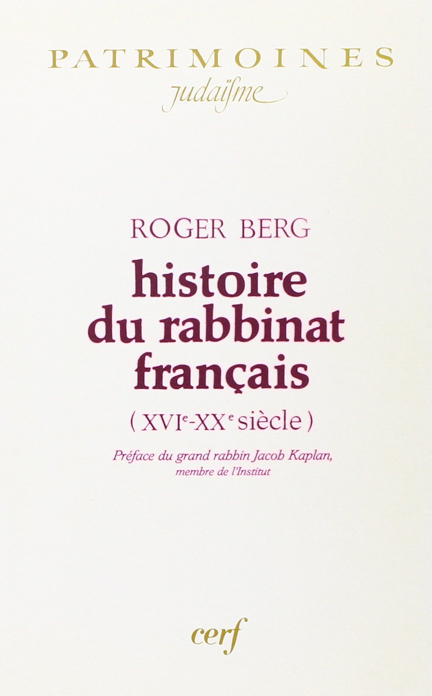 Histoire du rabbinat français (XVIè-XXè siècle) book