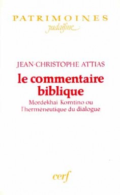 Le Commentaire biblique : Mordekhai Komtino ou l'herméneutique du dialogue Religion & Esotericism