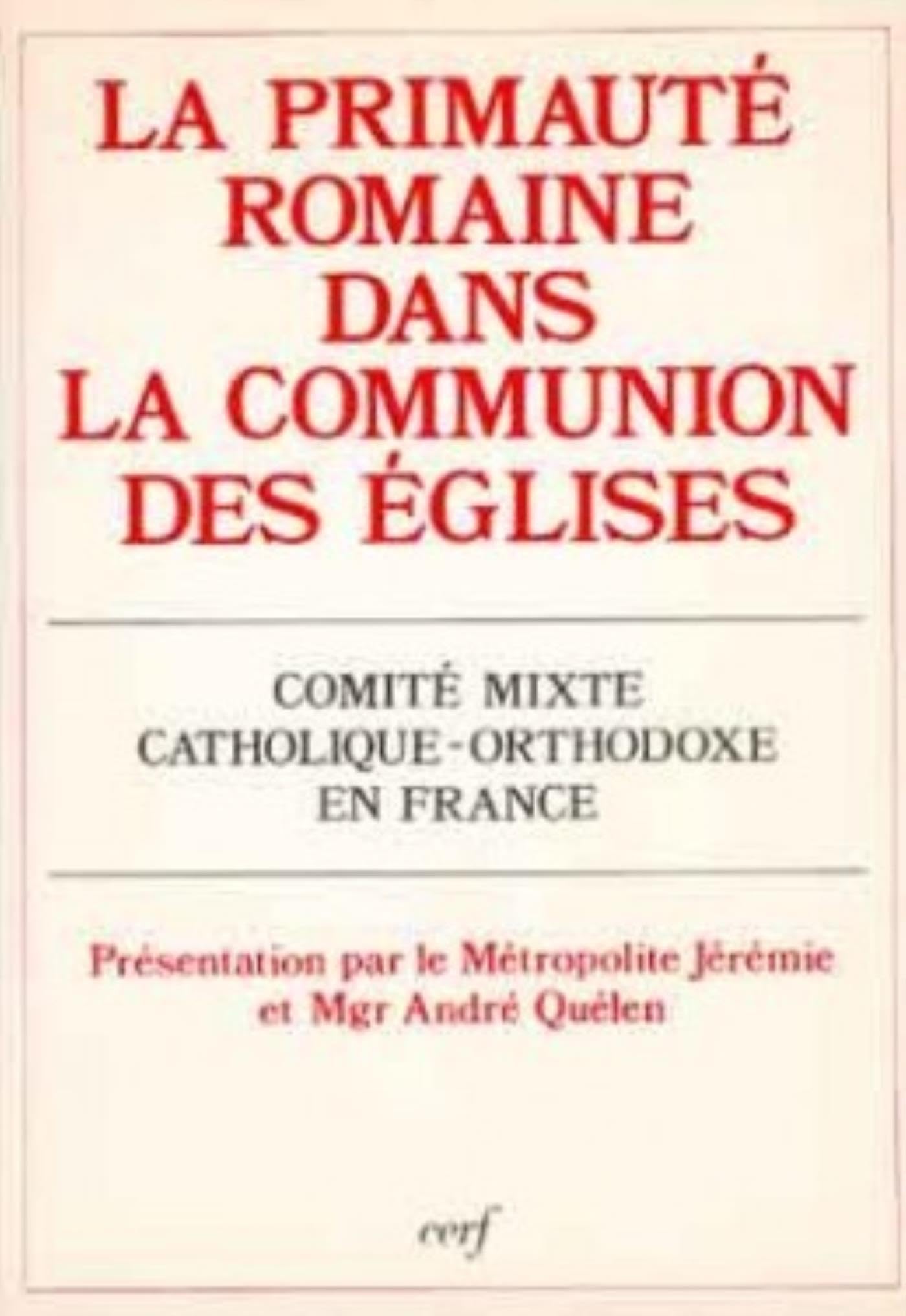 LA PRIMAUTÉ ROMAINE DANS LA COMMUNION DES ÉGLISES Religion & Esotericism