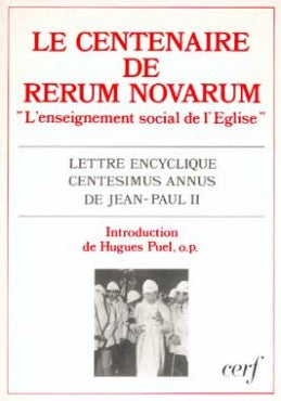 Le Centenaire de Rerum novarum : l'enseignement social de l'Eglise Religion & Esotericism