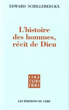 L'Histoire des hommes, récit de Dieu Religion & Esotericism