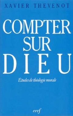 Compter sur Dieu : études de théologie morale Books