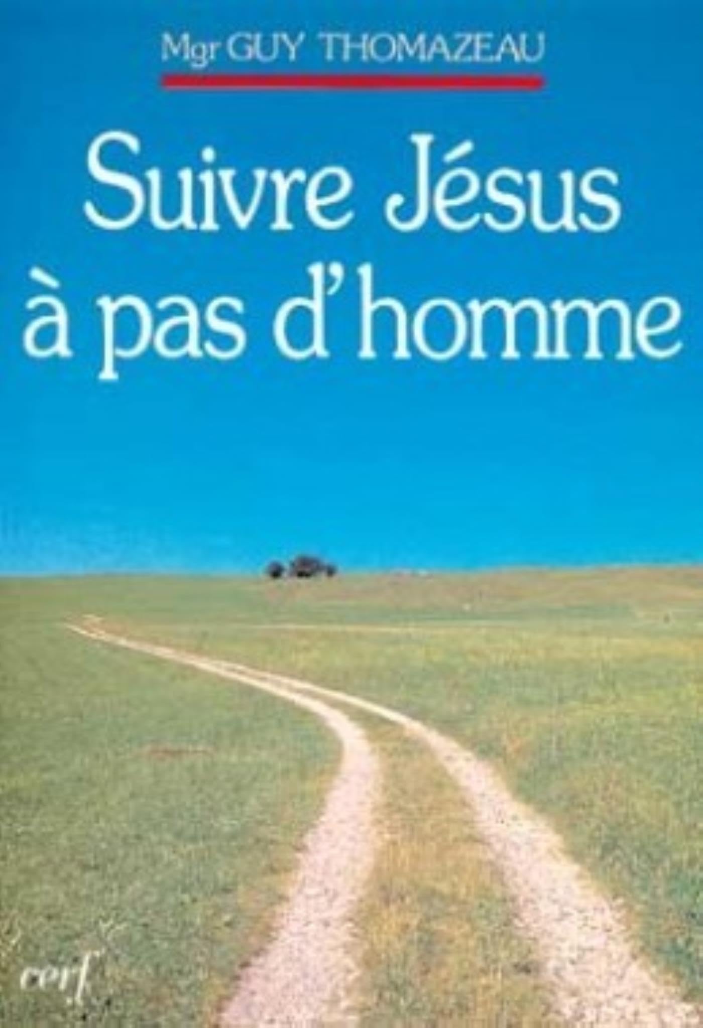 Suivre Jésus à pas d'homme book