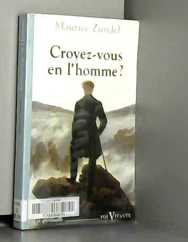 Croyez-vous en l'homme ? Books