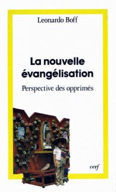 La nouvelle évangélisation : dans la perspective des opprimés Religion & Esotericism