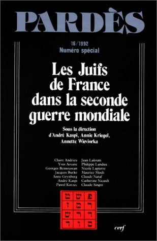LES JUIFS DE FRANCE DANS LA SECONDE GUERRE MONDIAL E (PARDES 16) Books