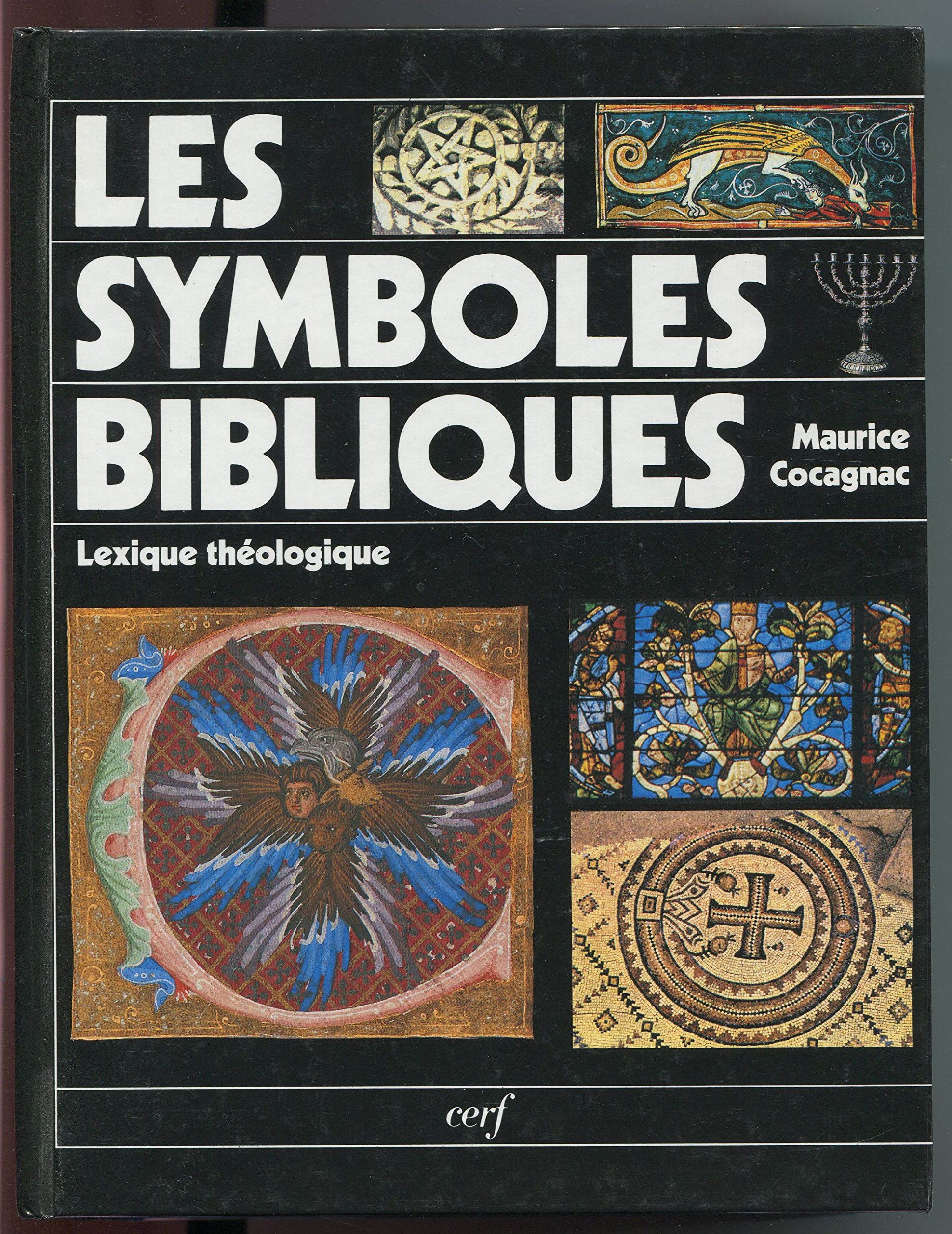 Les Symboles bibliques : Lexique théologique book