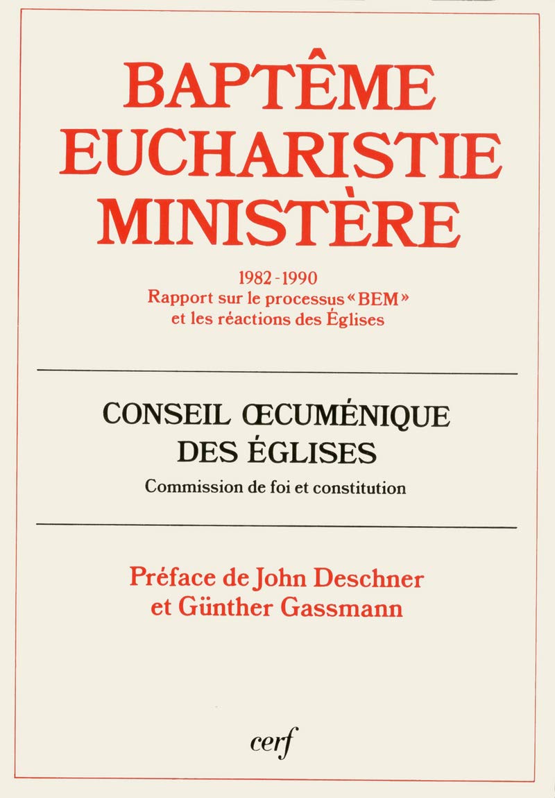Baptême, Eucharistie, Ministère (1982-1990) book