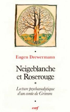 Neigeblanche et Roserouge : lecture psychanalytique Religion & Esotericism