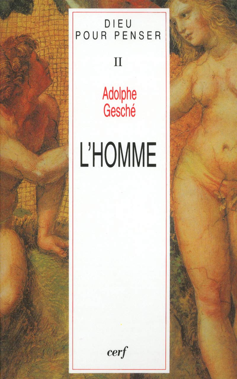 Dieu pour penser, tome 2 : L'Homme book