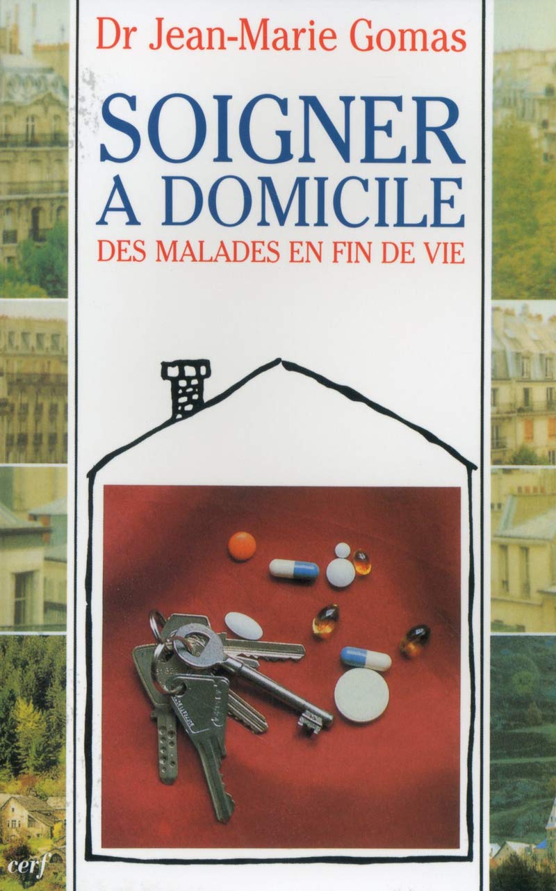 Soigner à domicile : Des malades en fin de vie book
