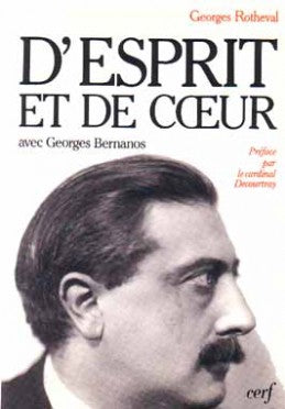 D'esprit et de coeur : avec Georges Bernanos book