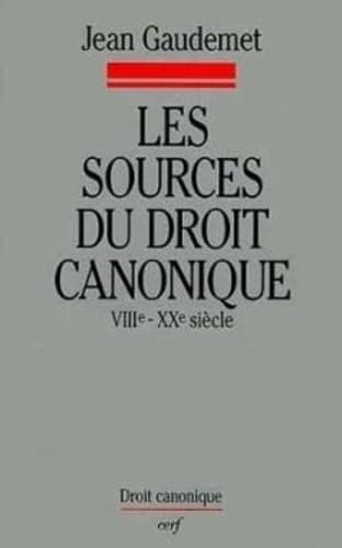 Les Sources du droit canonique (VIIIe-XXe siècle) : Repères canoniques - sources occidentales book