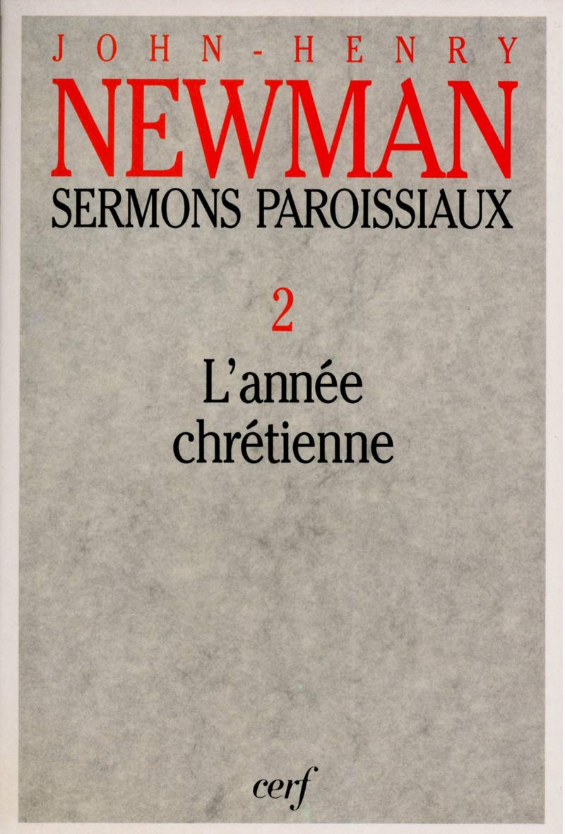 SERMONS PAROISSIAUX - TOME 2: Tome 2, L'année chrétienne Religion & Esotericism