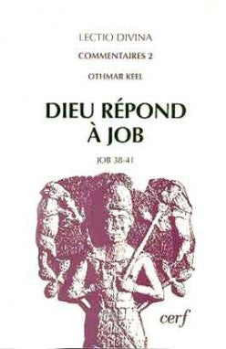 Dieu répond à Job : une interprétation de Job 38-41 à la lumière de l'iconographie du Proche-Orient ancien Religion & Esotericism