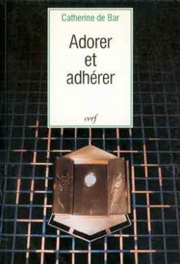 Adorer et adhérer Second hand books on Religion & Esotericism