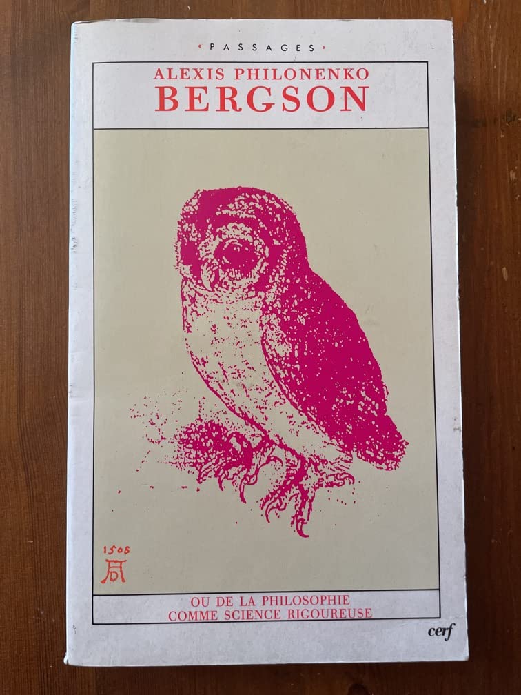 Bergson ou De la philosophie comme science rigoureuse book