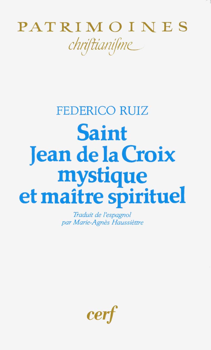 Saint Jean de la Croix, mystique et maître spirituel book