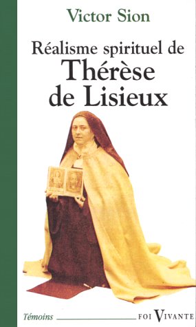 Réalisme spirituel de Thérèse de Lisieux book