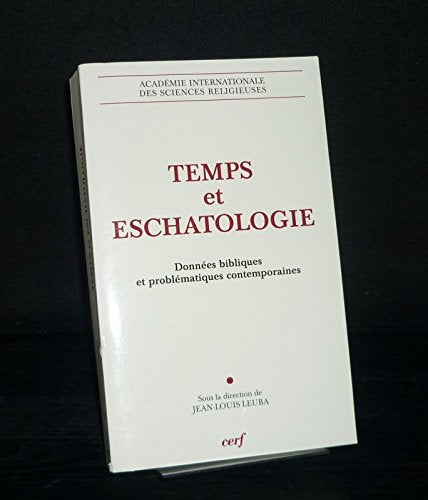 TEMPS ET ESCHATOLOGIE book