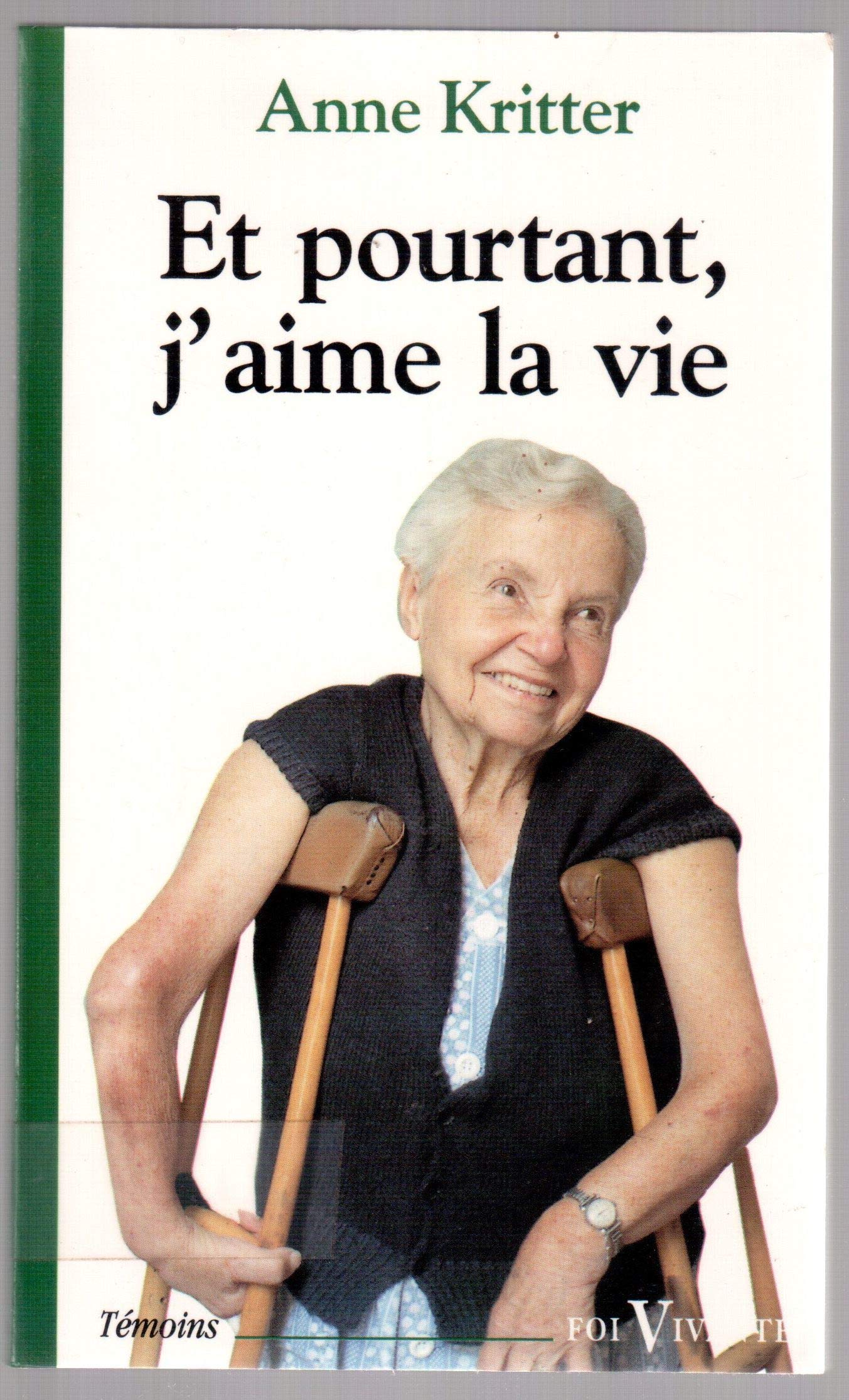 ET POURTANT, J'AIME LA VIE book
