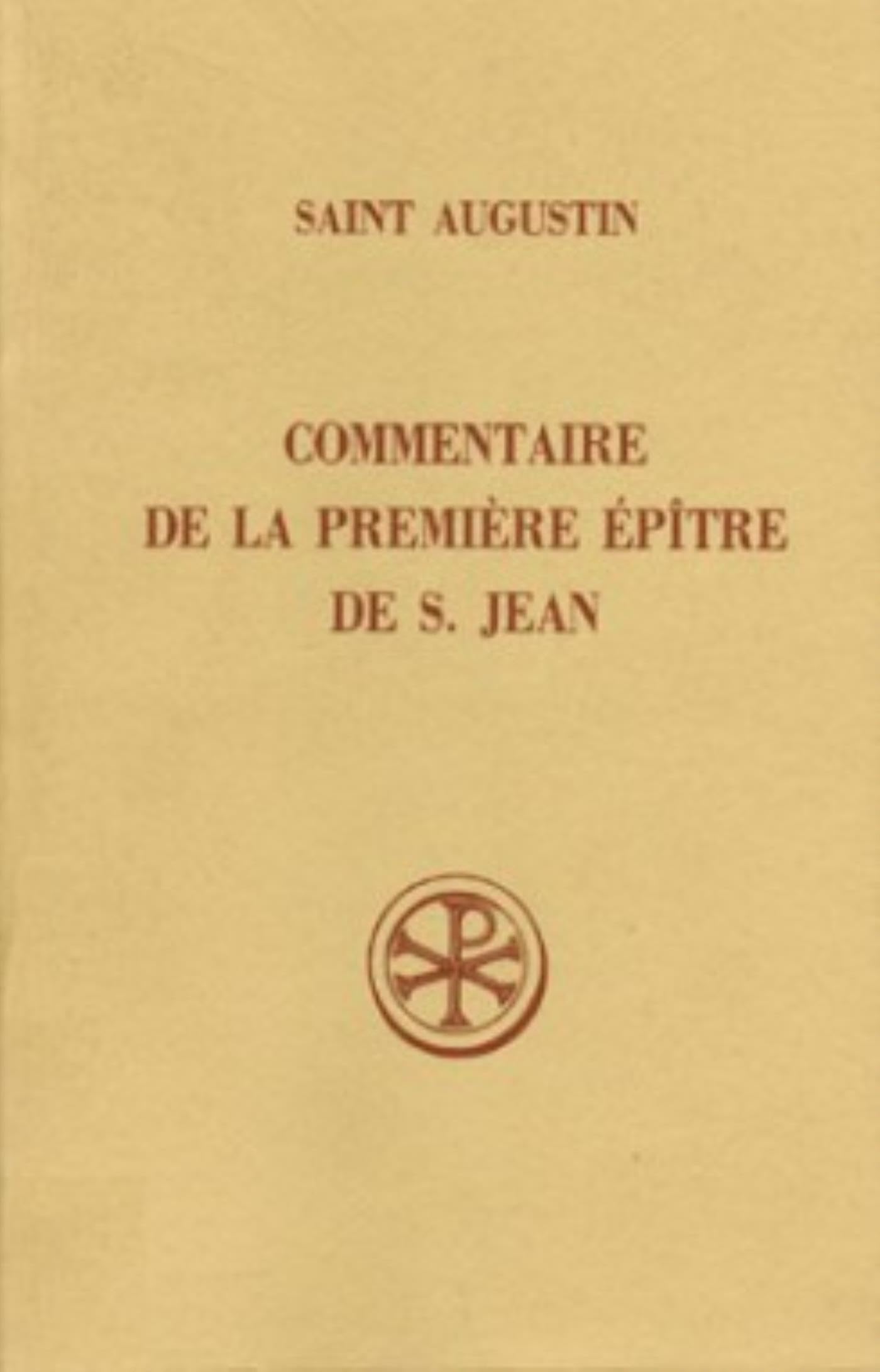 Saint Augustin : Commentaire de la première épître de Saint Jean book