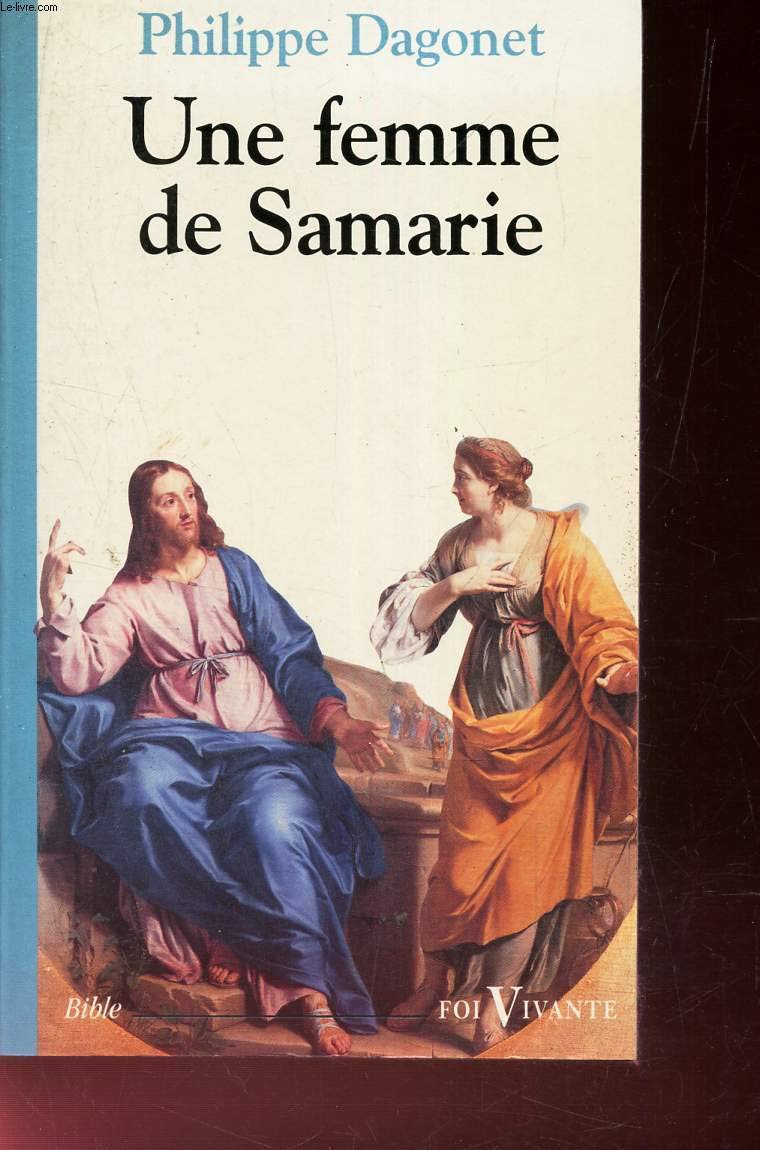 Selon saint Jean, une femme de Samarie Books