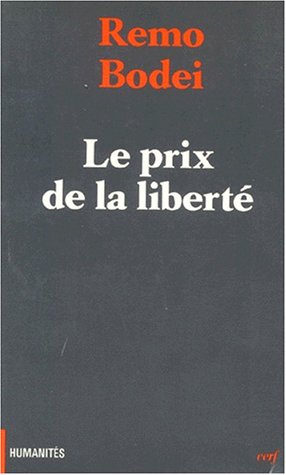 Le prix de la liberté : aux origines de la hiérarchie sociale chez Hegel book
