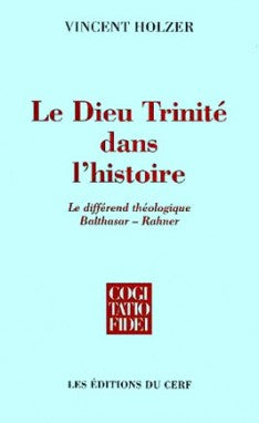 Le Dieu Trinité dans l'histoire : le différend théologique Religion & Esotericism