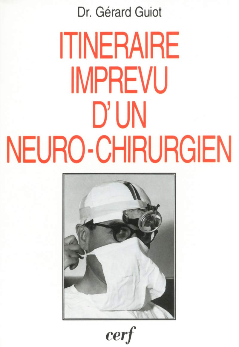 Itinéraire imprévu d'un neuro-chirurgien book