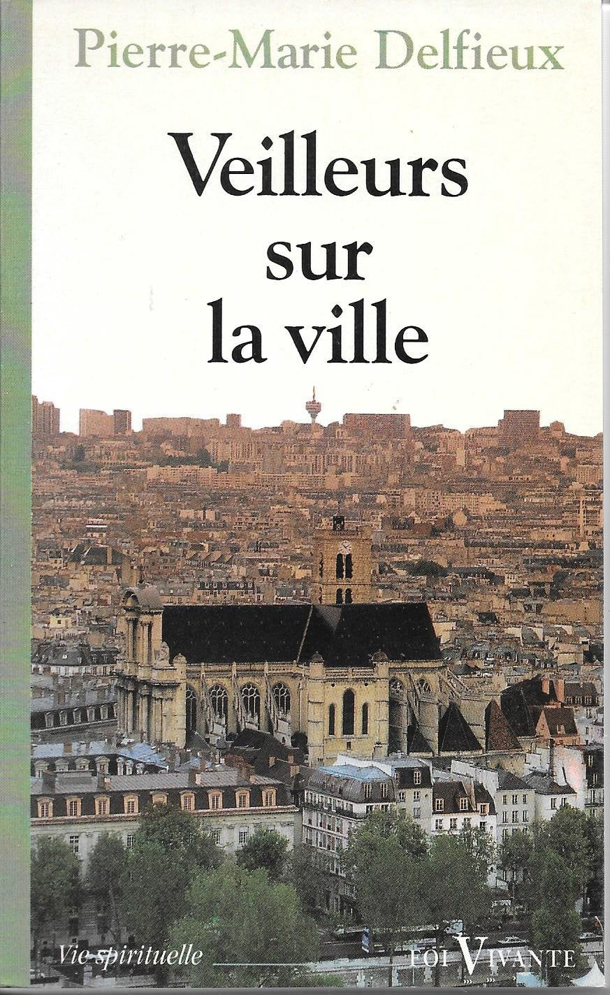VEILLEURS SUR LA VILLE book