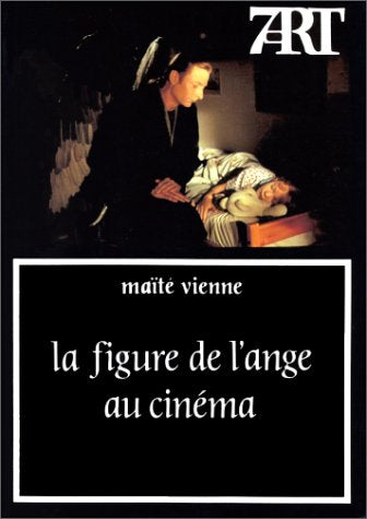 La Figure de l'ange au cinema book