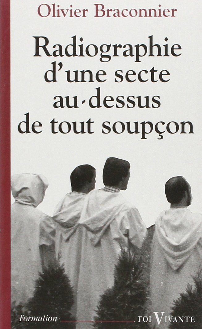 RADIOGRAPHIE D'UNE SECTE AU-DESSUS DE TOUT SOUPÇON book
