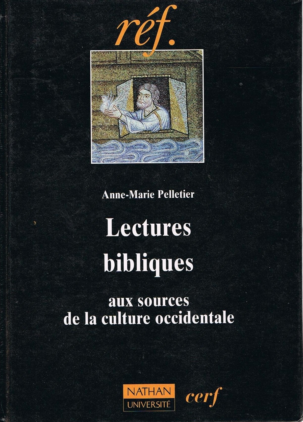 Lectures bibliques: Aux sources de la culture occidentale book
