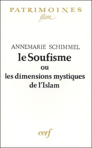 LE SOUFISME OU LES DIMENSIONS MYSTIQUES DE L'ISLAM book