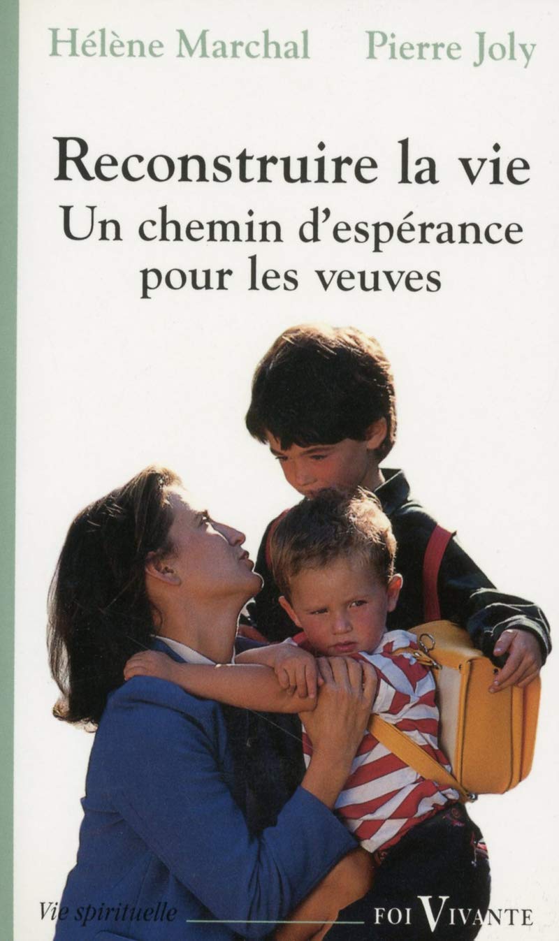 Reconstruire la vie. Un chemin d'espérance pour les veuves book
