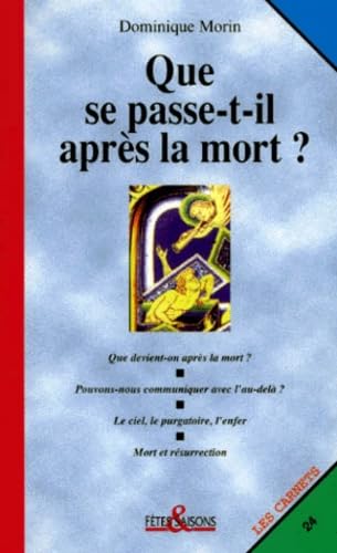 Que se passe-t-il après la mort ? book